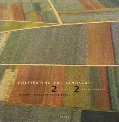 Cultivating the Landscape